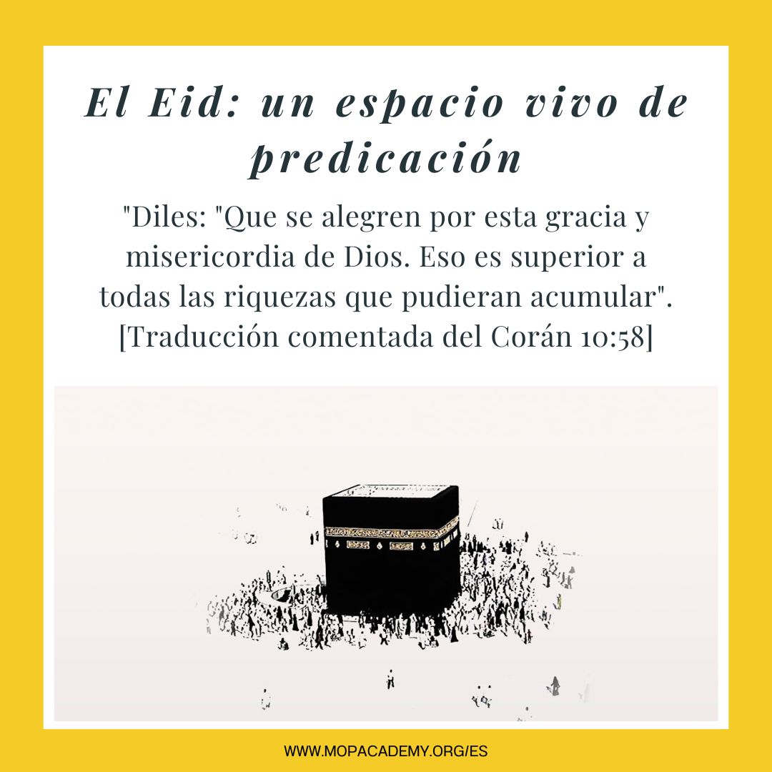 El Eid: un espacio vivo de da'wa