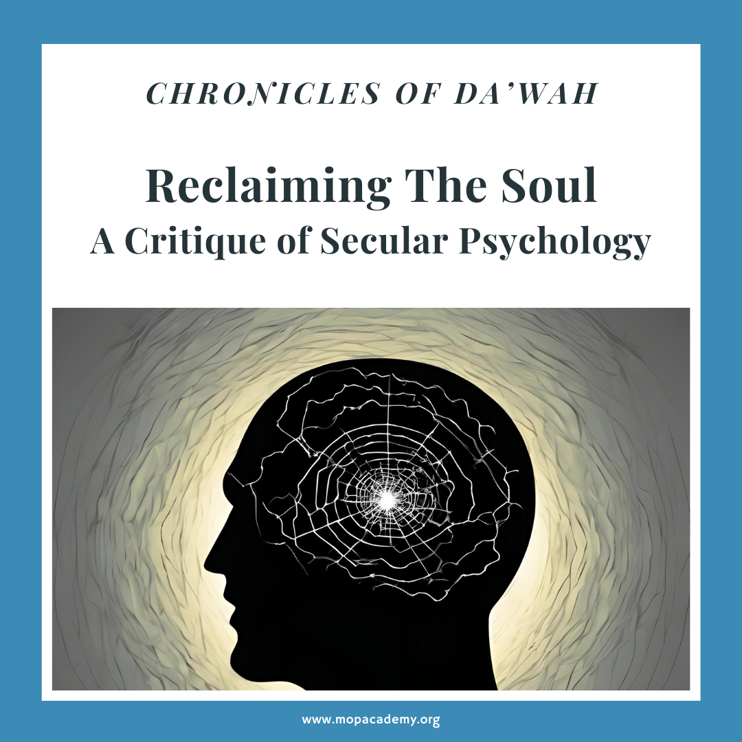 Reclaiming the Soul – A Critique of Secular Psychology 