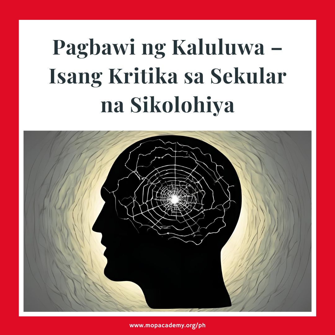 Pagbawi ng Kaluluwa – Isang Kritika sa Sekular na Sikolohiya