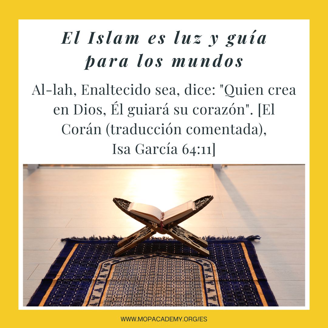 El Islam es luz y guía para los mundos 