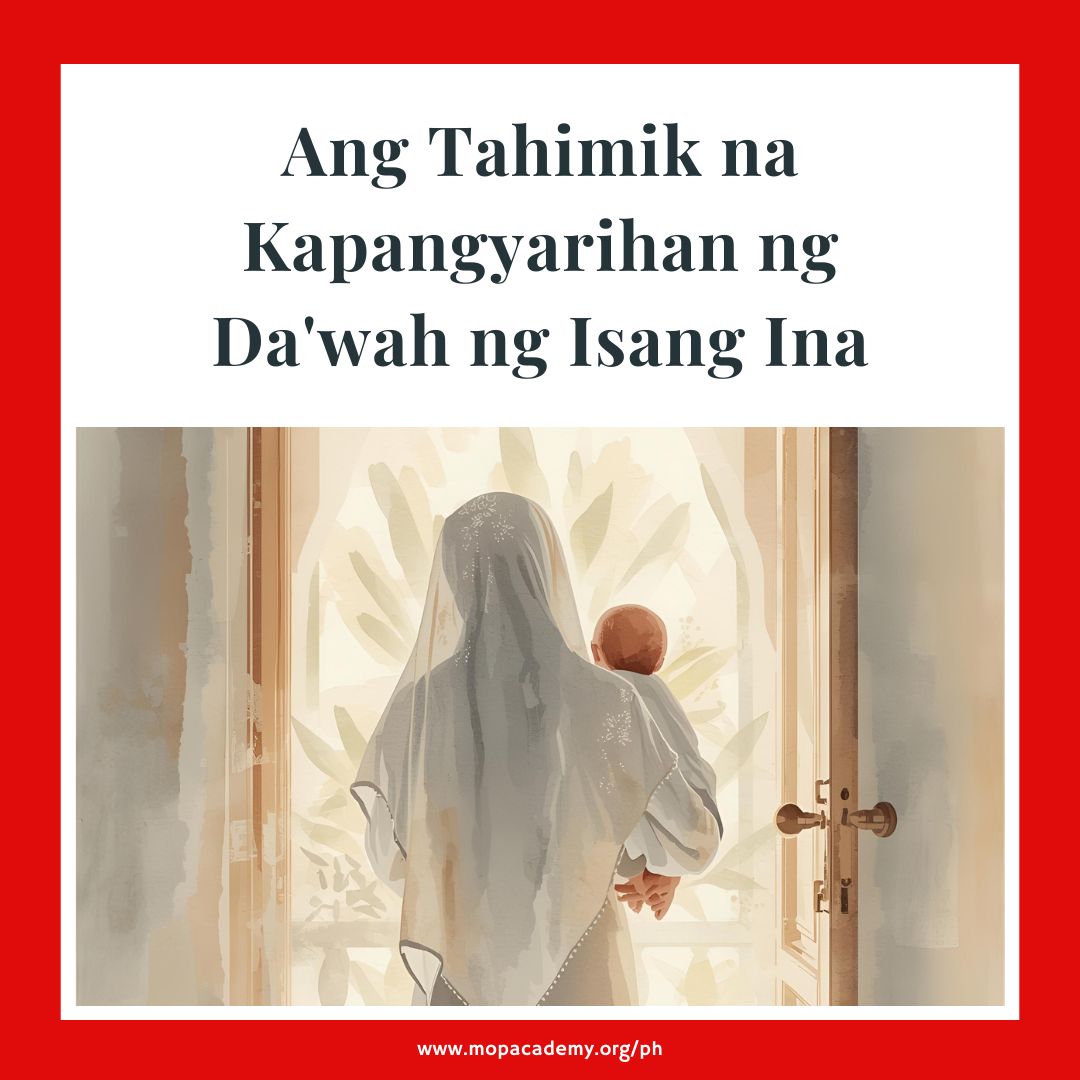 Ang Tahimik na Kapangyarihan ng Da’wah ng Isang Ina