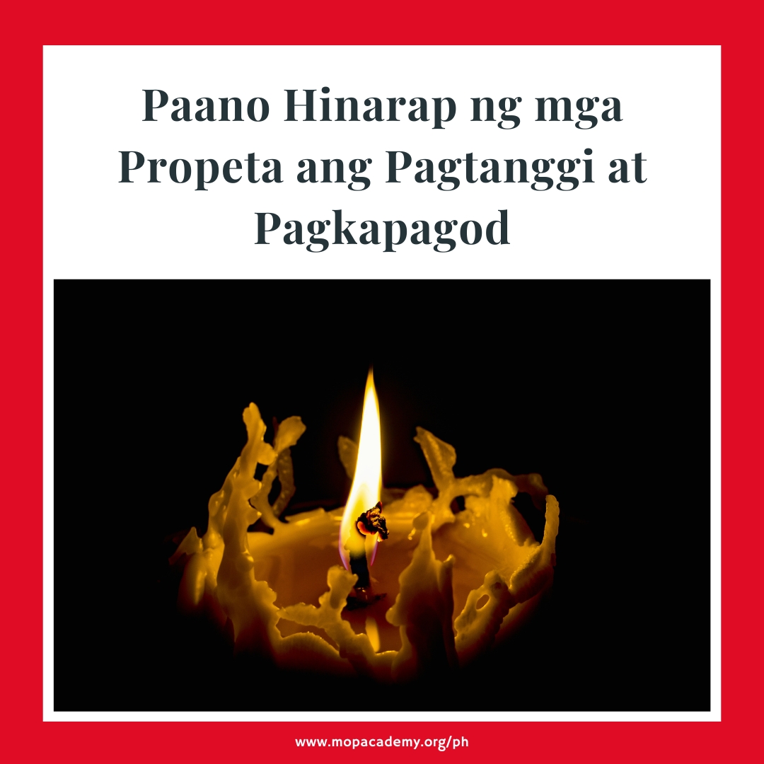 Paano Hinarap ng mga Propeta ang Pagtanggi at Pagkapagod