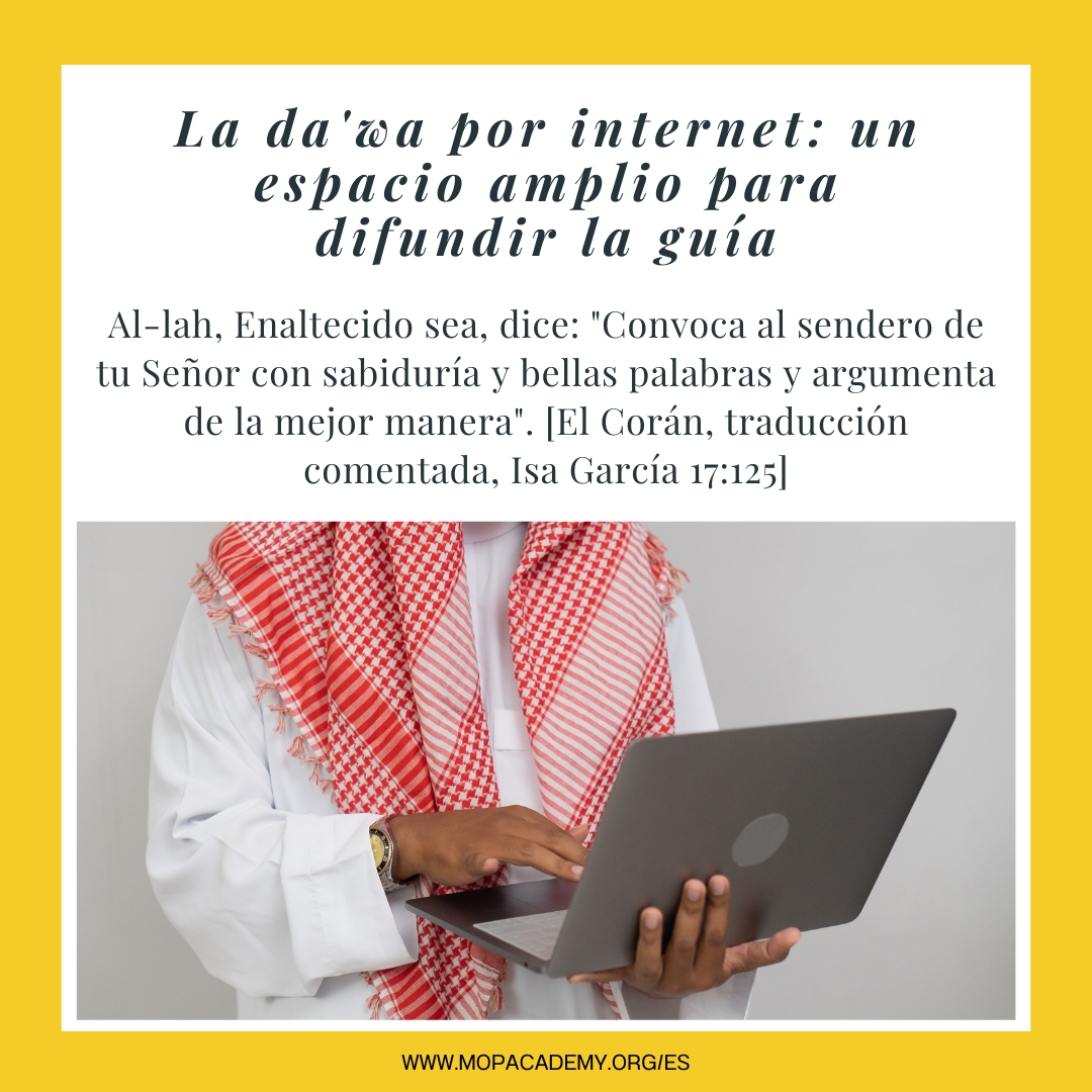 La da'wah en línea: Un amplio espacio para difundir la guía