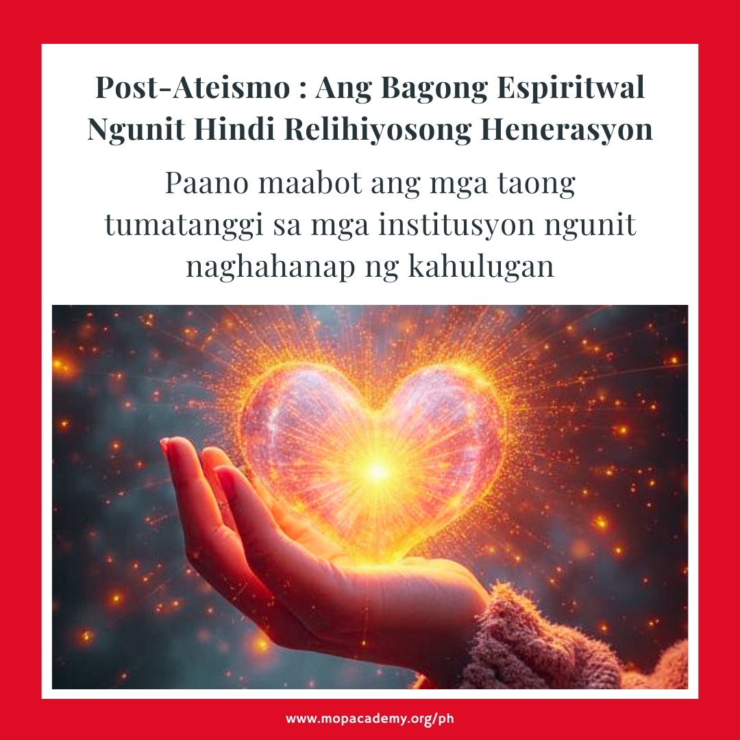 Post-Ateismo: Ang Bagong Espiritwal Ngunit Hindi Relihiyosong Henerasyon